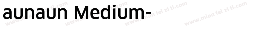 aunaun Medium字体转换